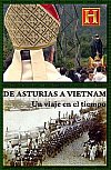 De Asturias a Vietnam, un viaje en el tiempo