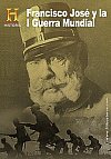 Francisco José y la I Guerra Mundial