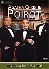 Agatha Christie: Poirot  - Tragedia en tres actos