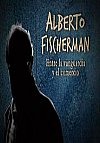 Alberto Fischerman. Entre la Vanguardia y el Comercio